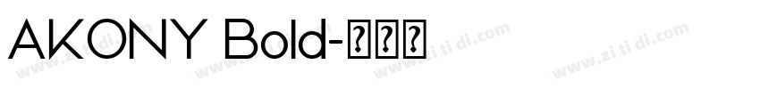 AKONY Bold字体转换